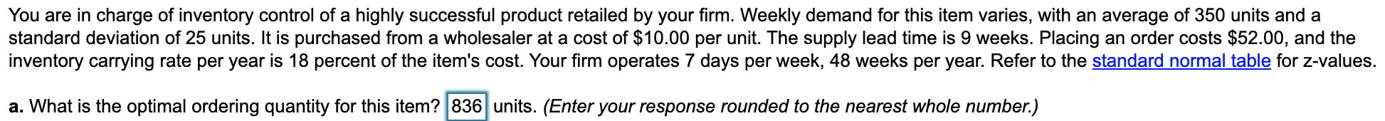 Solved You are in charge of inventory control of a highly | Chegg.com