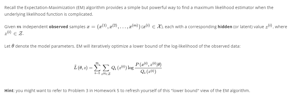 Solved Recall the Expectation-Maximization (EM) algorithm | Chegg.com