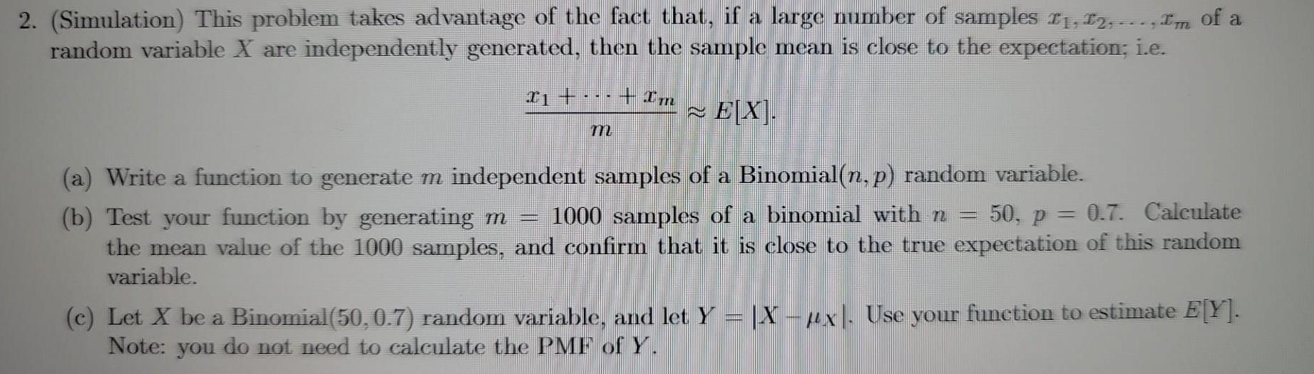 Solved of a 2. (Simulation. This problem takes advantage of | Chegg.com