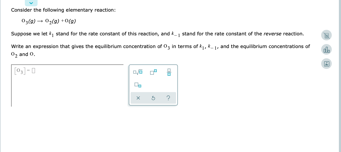 Solved Consider the following elementary reaction: 03(g) → | Chegg.com