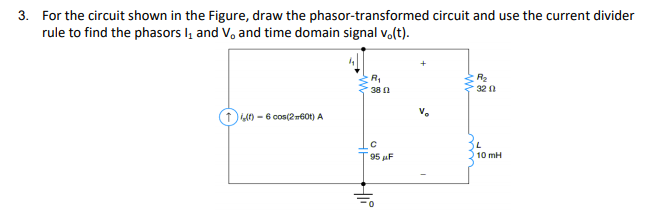 Solved For the circuit shown in the Figure, draw the | Chegg.com