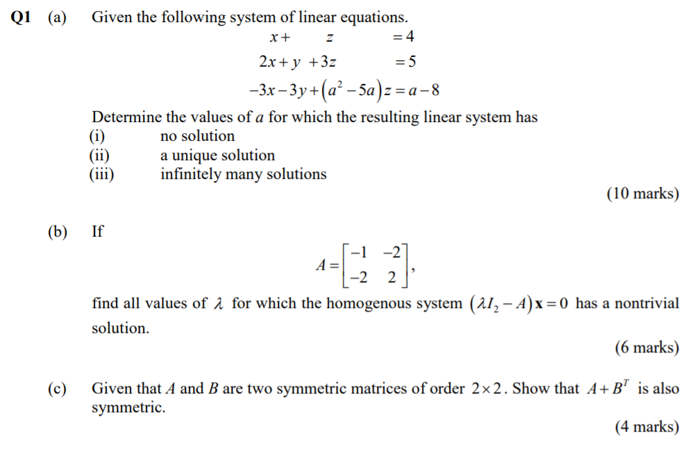 Solved Q1 (a) X + Z Given the following system of linear | Chegg.com