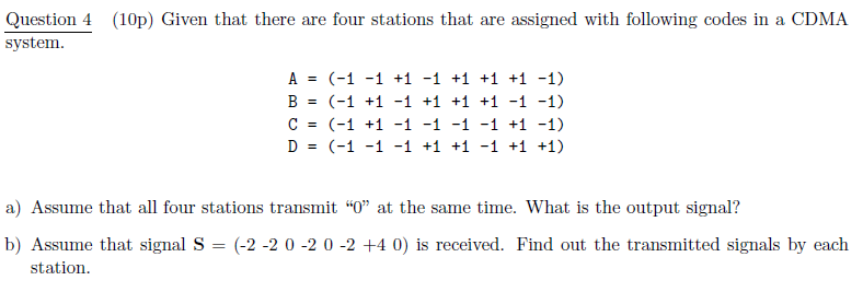 Solved Question 4 (10p) ﻿Given That There Are Four Stations | Chegg.com