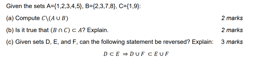 Solved Given the sets A={1,2,3,4,5), B={2,3,7,8}, C={1,9}: | Chegg.com