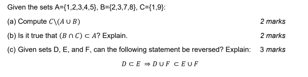 Solved Given The Sets A={1,2,3,4,5), B={2,3,7,8}, C={1,9}: | Chegg.com