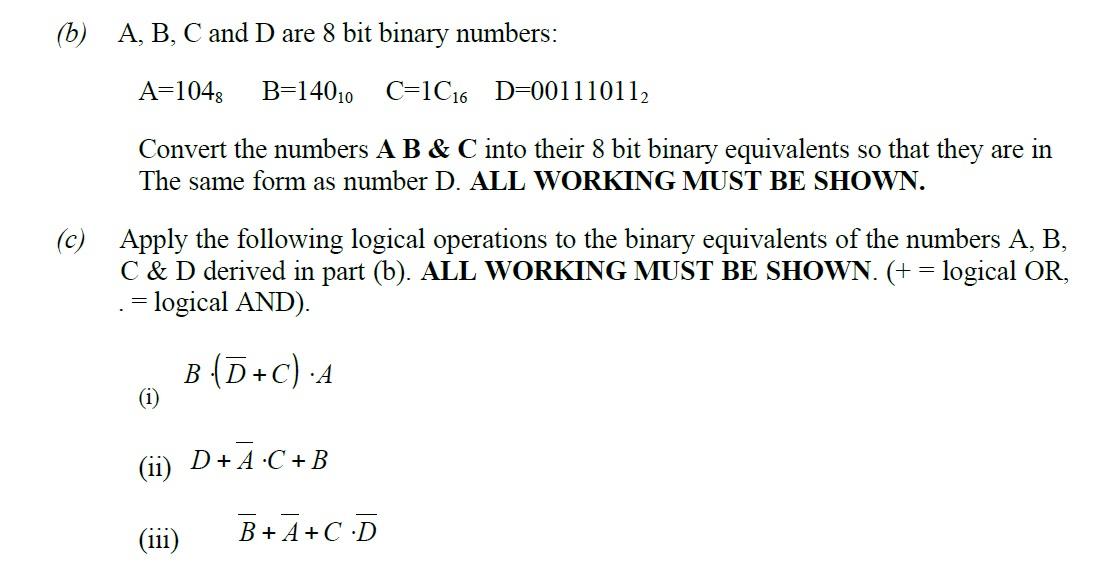 Solved (b) A, B, C And D Are 8 Bit Binary Numbers: A=1043 | Chegg.com