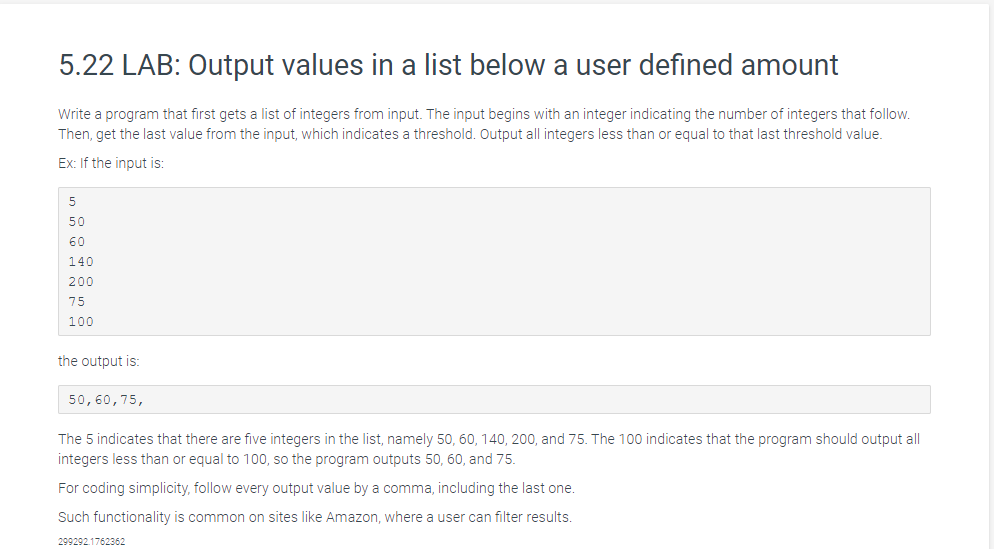 Solved 5.22 LAB: Output values in a list below a user | Chegg.com