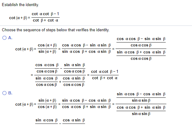 Solved Establish the identity cot a cot B-1 cot (a + B) = | Chegg.com