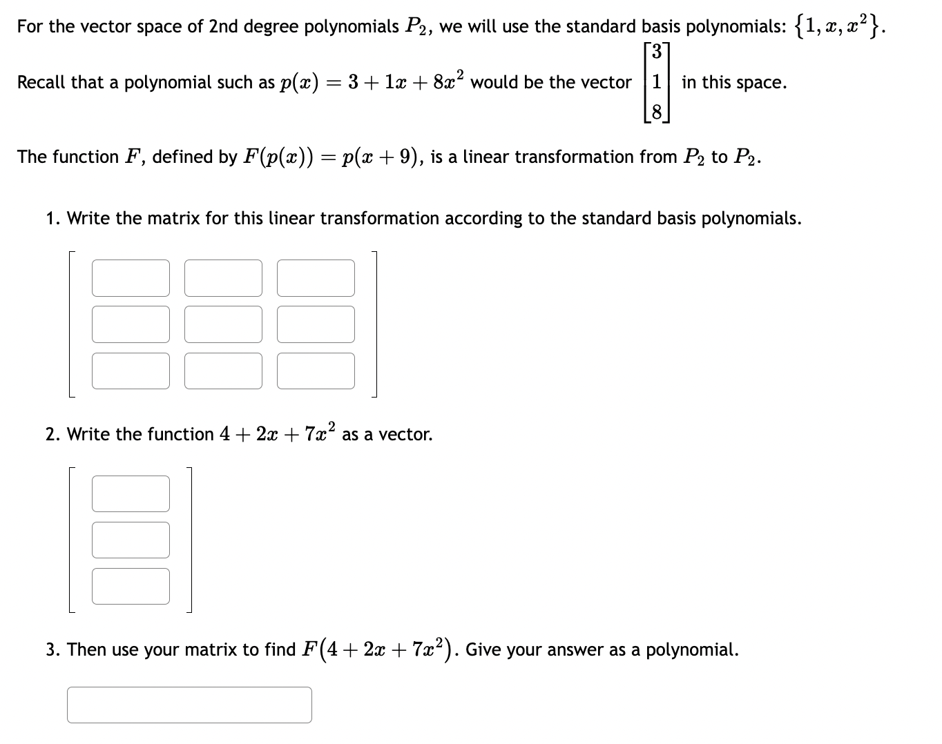 Solved For the vector space of 2 nd degree polynomials \\(