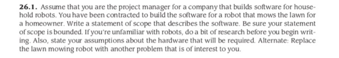 Solved 26.1. Assume that you are the project manager for a | Chegg.com