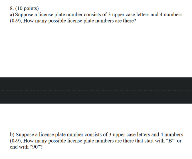 Solved 8. (10 points) a) Suppose a license plate number