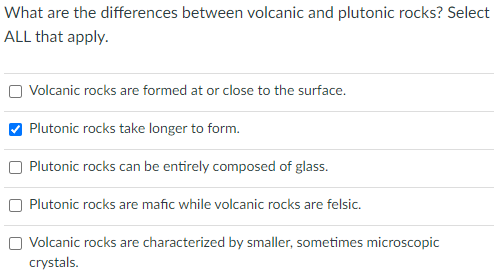 Solved What are the differences between volcanic and | Chegg.com