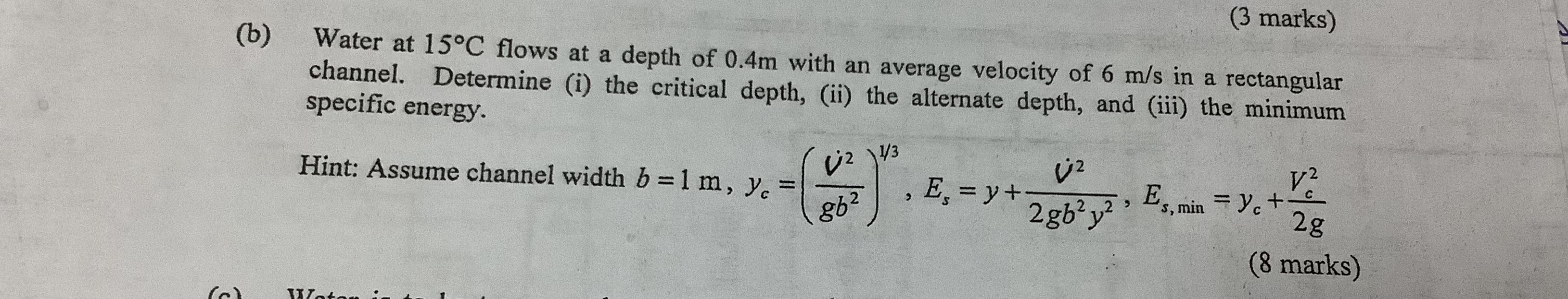 Solved (b) Water at 15\\\\deg C flows at a depth of 0.4m | Chegg.com