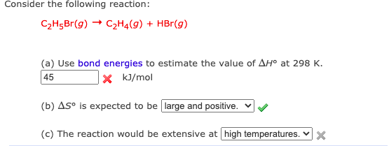 Solved Consider the following reaction C2H5Br 9 C2H4 9