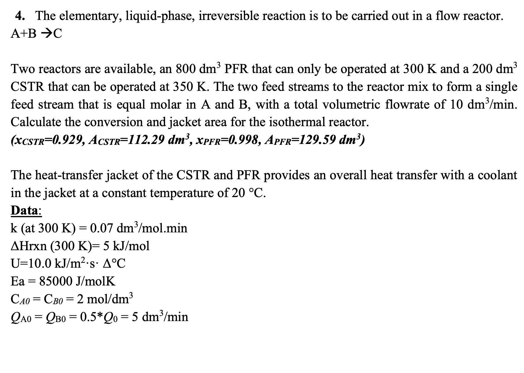 Solved The elementary, liquid-phase, irreversible reaction | Chegg.com