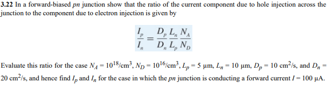 Solved 3.22 In a forward-biased pn junction show that the | Chegg.com