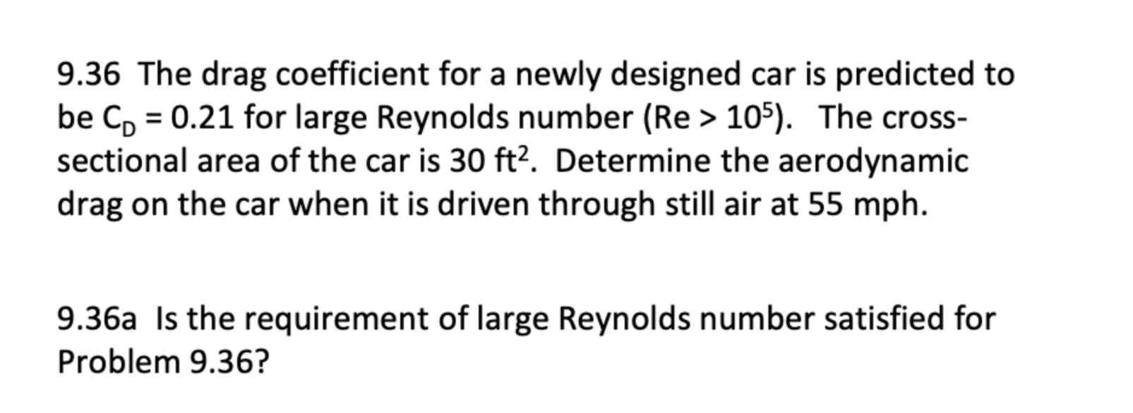 Solved 9.36 The drag coefficient for a newly designed car is | Chegg.com