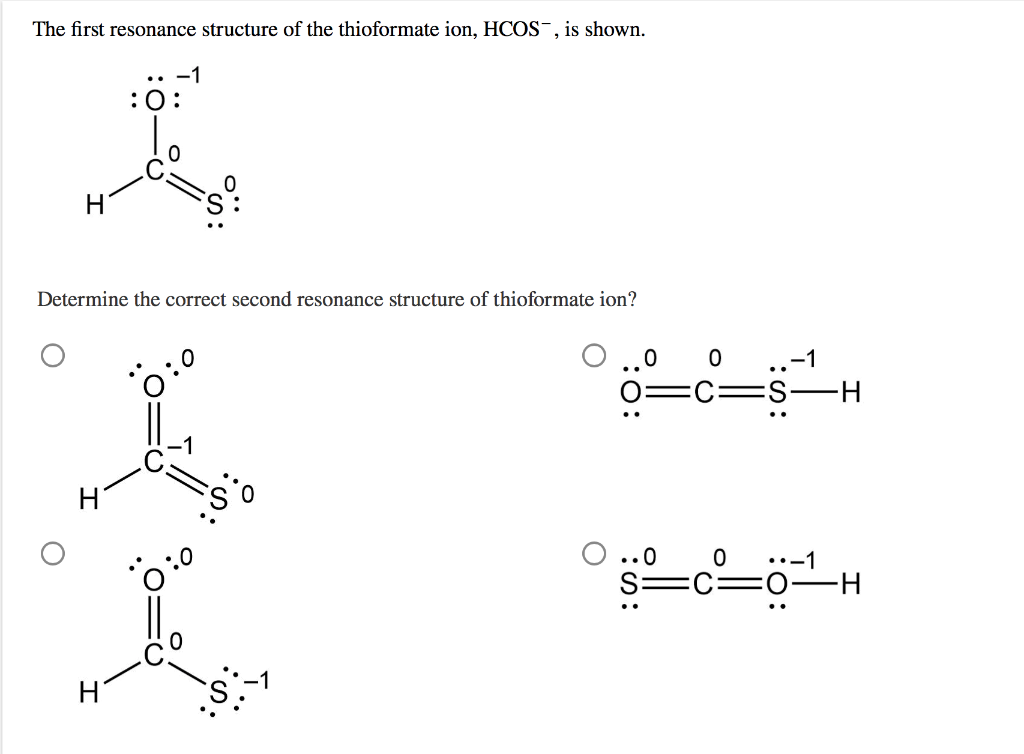 Solved The first resonance structure of the thioformate ion, | Chegg.com