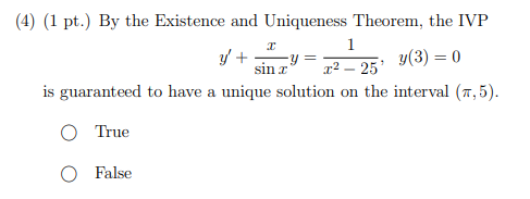 Solved (4) (1 ﻿pt.) ﻿By The Existence And Uniqueness | Chegg.com