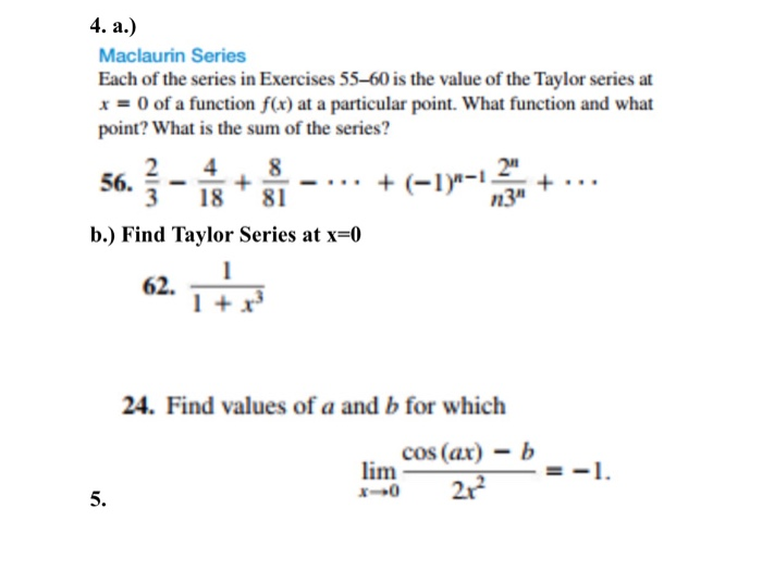 Solved Maclaurin Series Each Of The Series In Exercises | Chegg.com