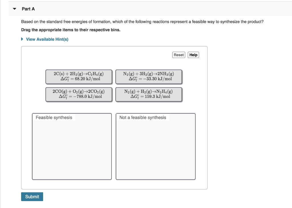 Solved Part A Based On The Standard Free Energies Of Chegg Com