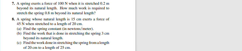 Solved 7. A spring exerts a force of 100 N when it is | Chegg.com