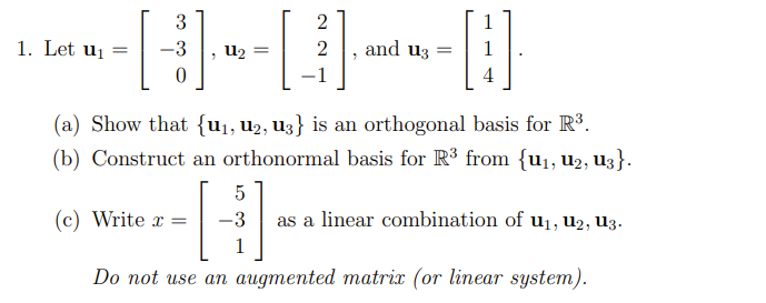 Solved 2 2 1. Let ui [3] u2 and u3 [] 0 (a) Show that {u1, | Chegg.com