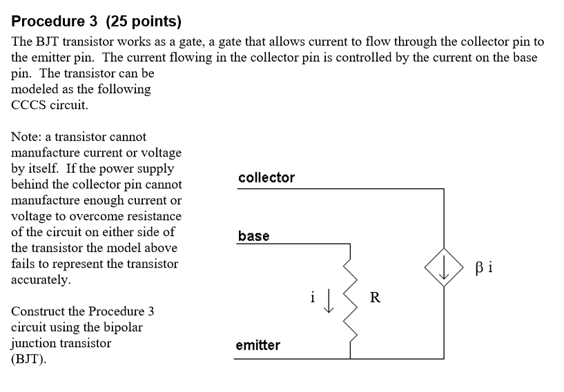 Solved Procedure 3 (25 points) The BJT transistor works as a
