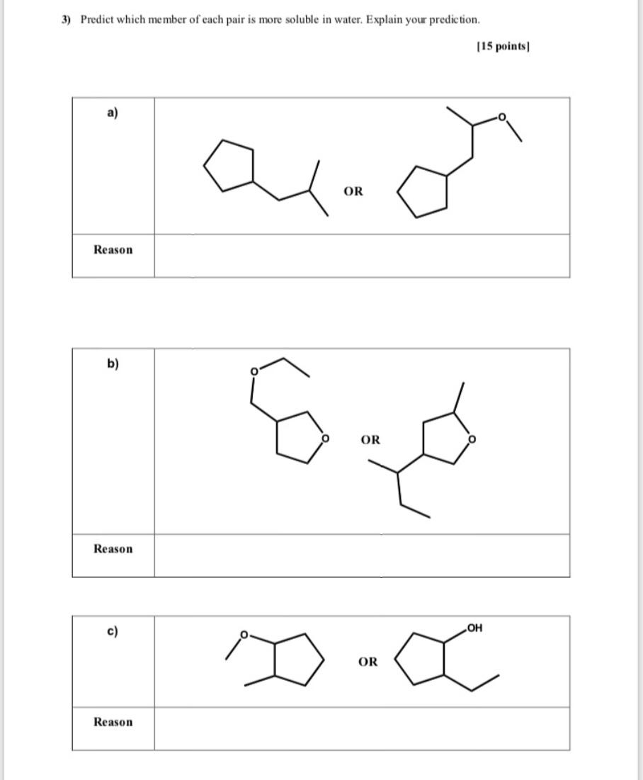 Solved 3) Predict which member of each pair is more soluble | Chegg.com