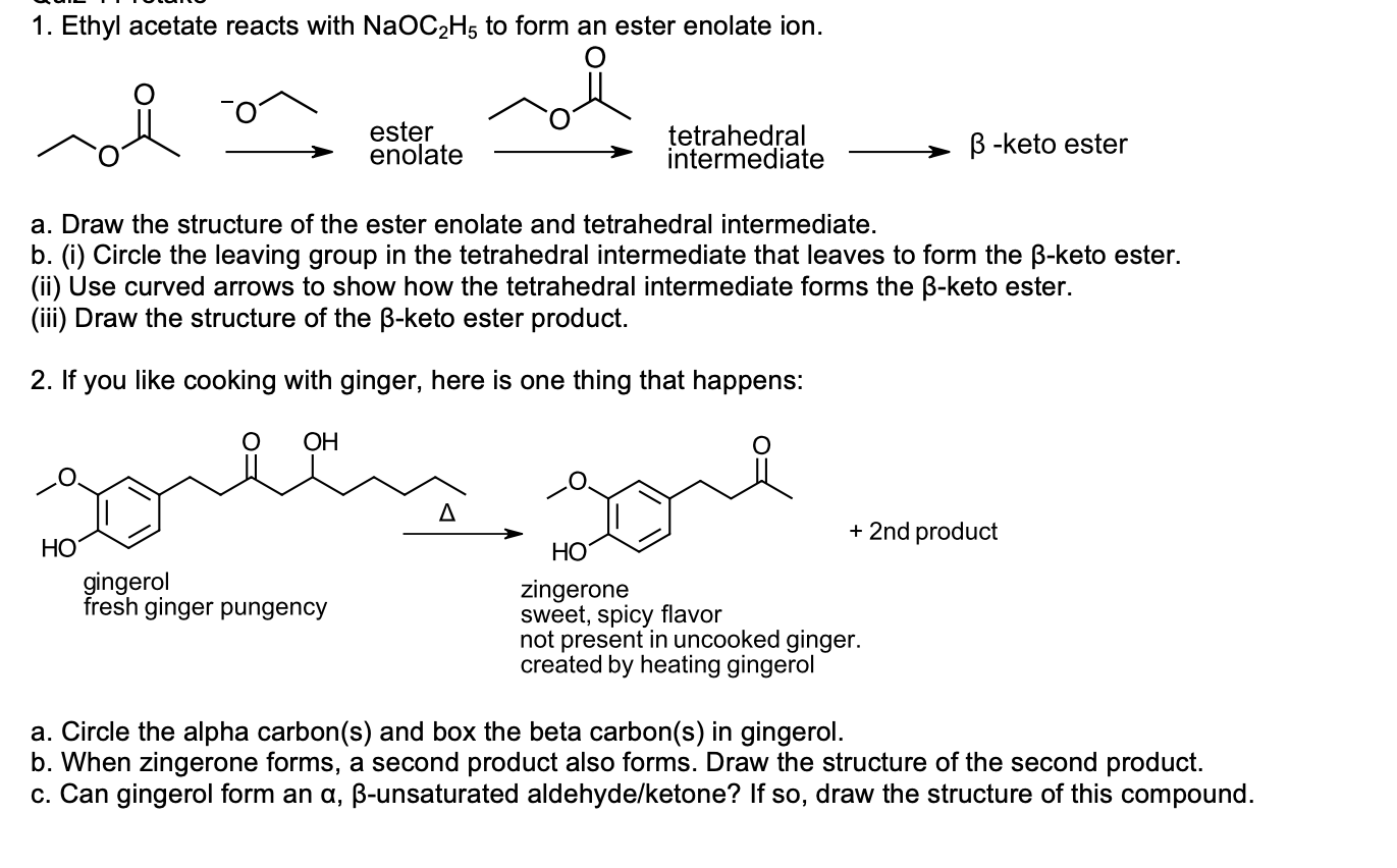 Solved 1. Ethyl acetate reacts with NaOC2H5 to form an ester | Chegg.com