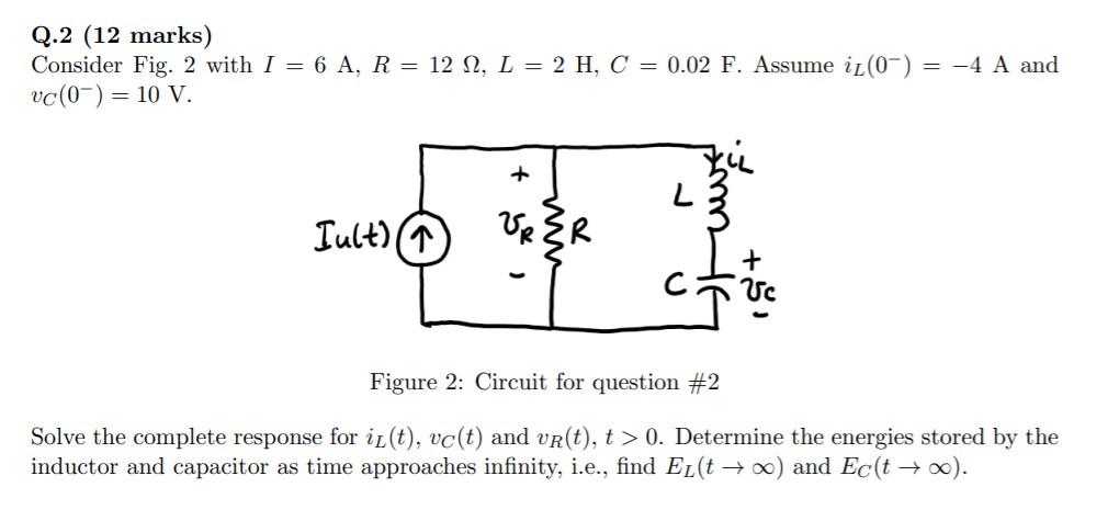 Solved Q 2 12 Marks Consider Fig 2 With I 6 A R 1 Chegg Com