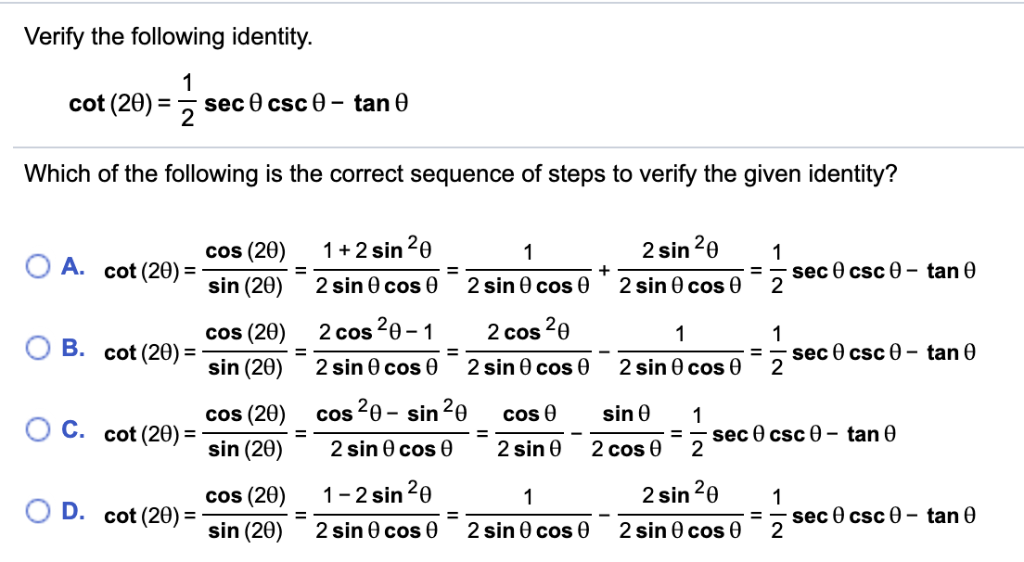 Solved Verify the following identity 1 sec 0 csc 0- tan 0 | Chegg.com