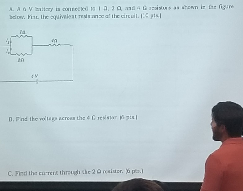 Solved A. A 6 V battery is connected to 1 Ω, 2 Ω, and 4 Ω
