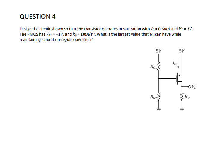 Solved Design the circuit shown so that the transistor | Chegg.com