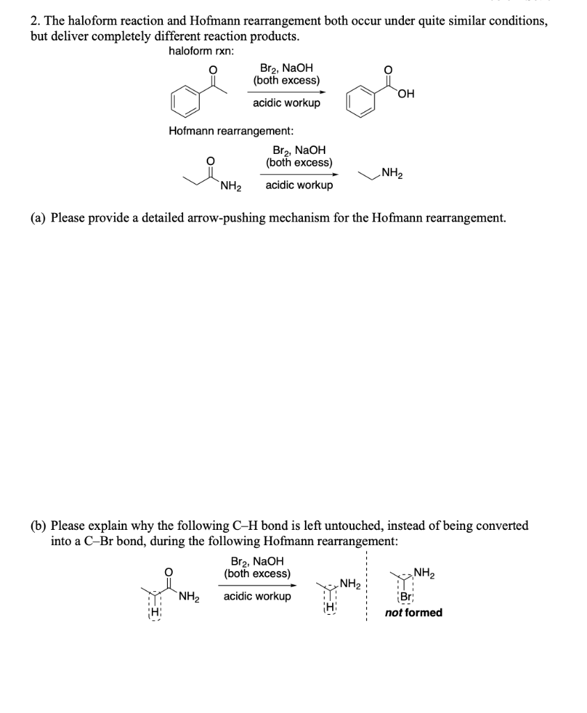 Solved 2. The haloform reaction and Hofmann rearrangement | Chegg.com