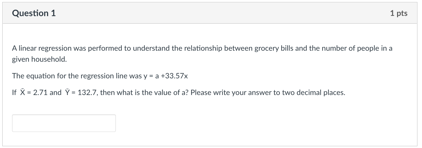 Solved Question 1 1 pts A linear regression was performed to | Chegg.com