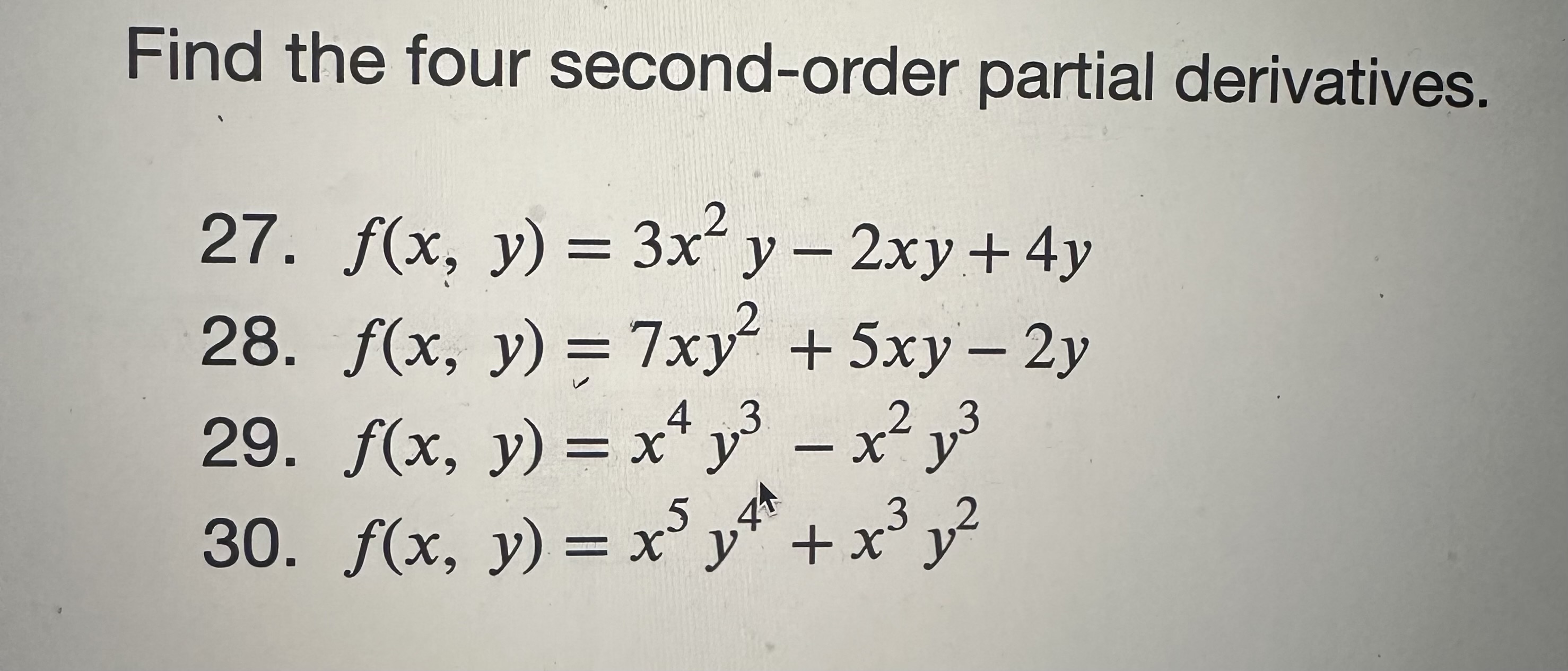 Solved Find the four second-order partial derivatives. 27. | Chegg.com