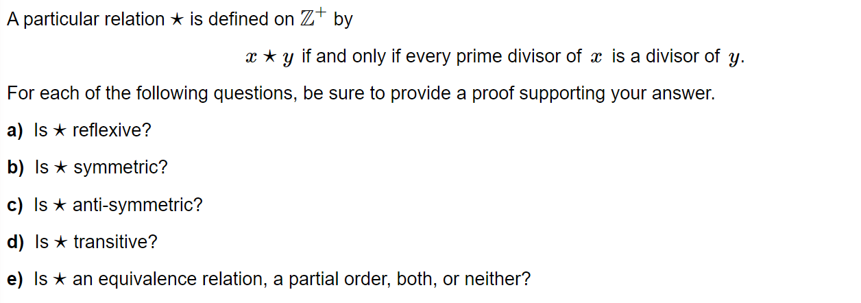 Solved A particular relation ⋆ is defined on Z+by x⋆y if and