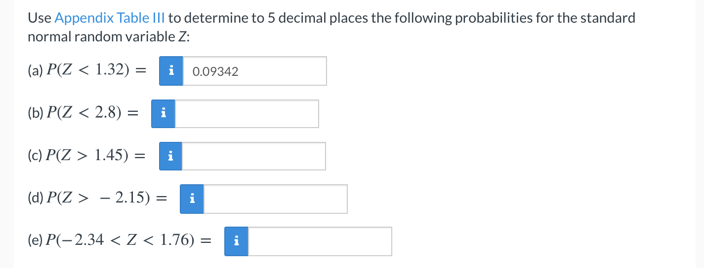 Solved Use Appendix Table III to determine to 5 decimal | Chegg.com