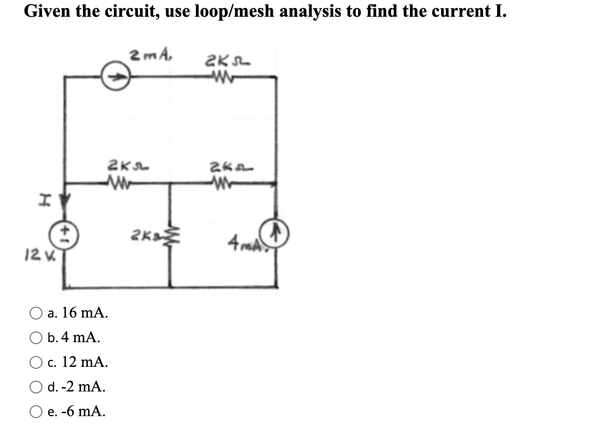 Solved Given the circuit, use loop/mesh analysis to find the | Chegg.com