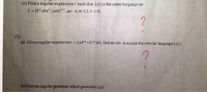 Solved (c) Find a regular expression r such that Lr)is the | Chegg.com