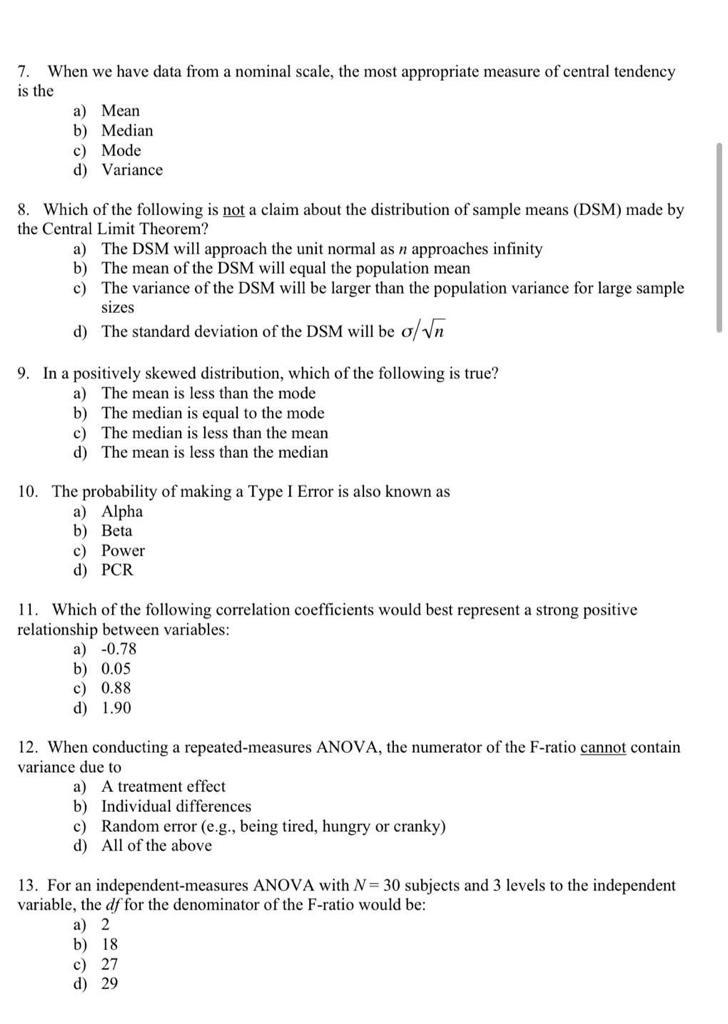 Solved 7. When we have data from a nominal scale, the most | Chegg.com