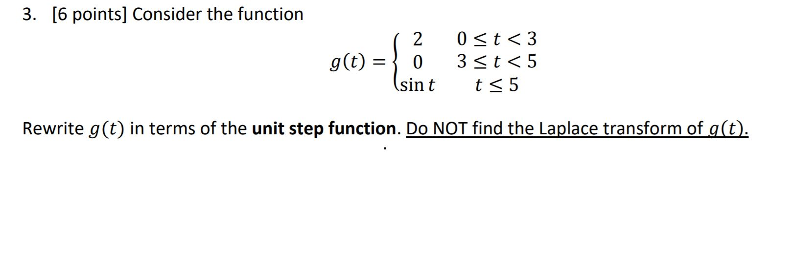Solved 3. [6 points] Consider the function g(t) = 2 0 (sint | Chegg.com