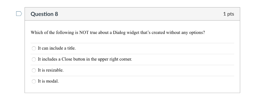 Solved D Question 8 1 pts Which of the following is NOT true | Chegg.com