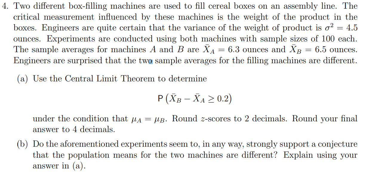 Solved 4. Two Different Box-filling Machines Are Used To | Chegg.com