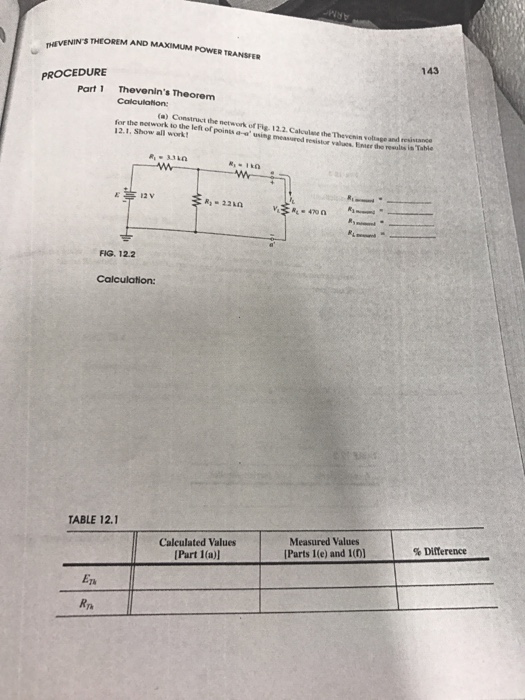 Solved THEOREM AND MAXIMUM POWER TRANSFER 143 PROCEDURE Part | Chegg.com