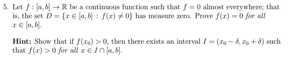 Solved 5. Let F : [a,b] → R Be A Continuous Function Such | Chegg.com