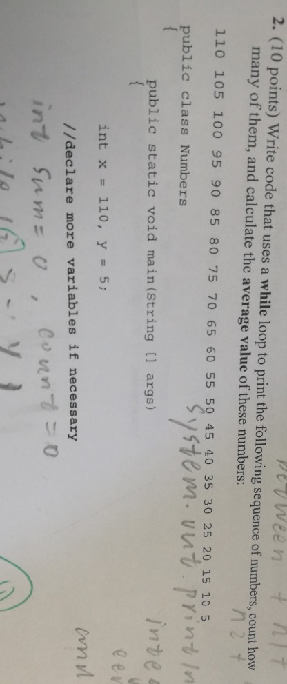 Solved 2. (10 points) Write code that uses a while loop to | Chegg.com