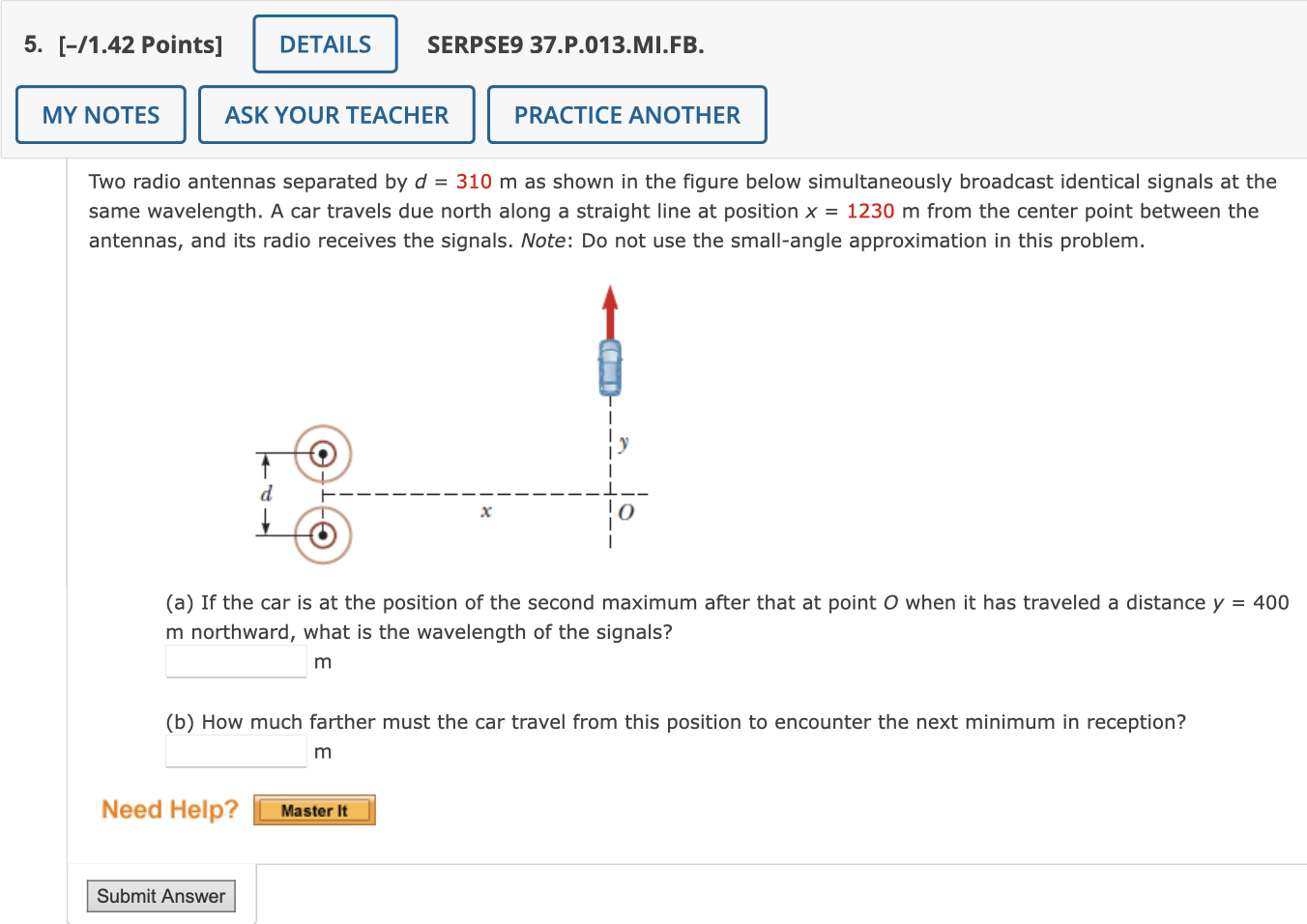 Solved Two radio antennas separated by d=310 m as shown in