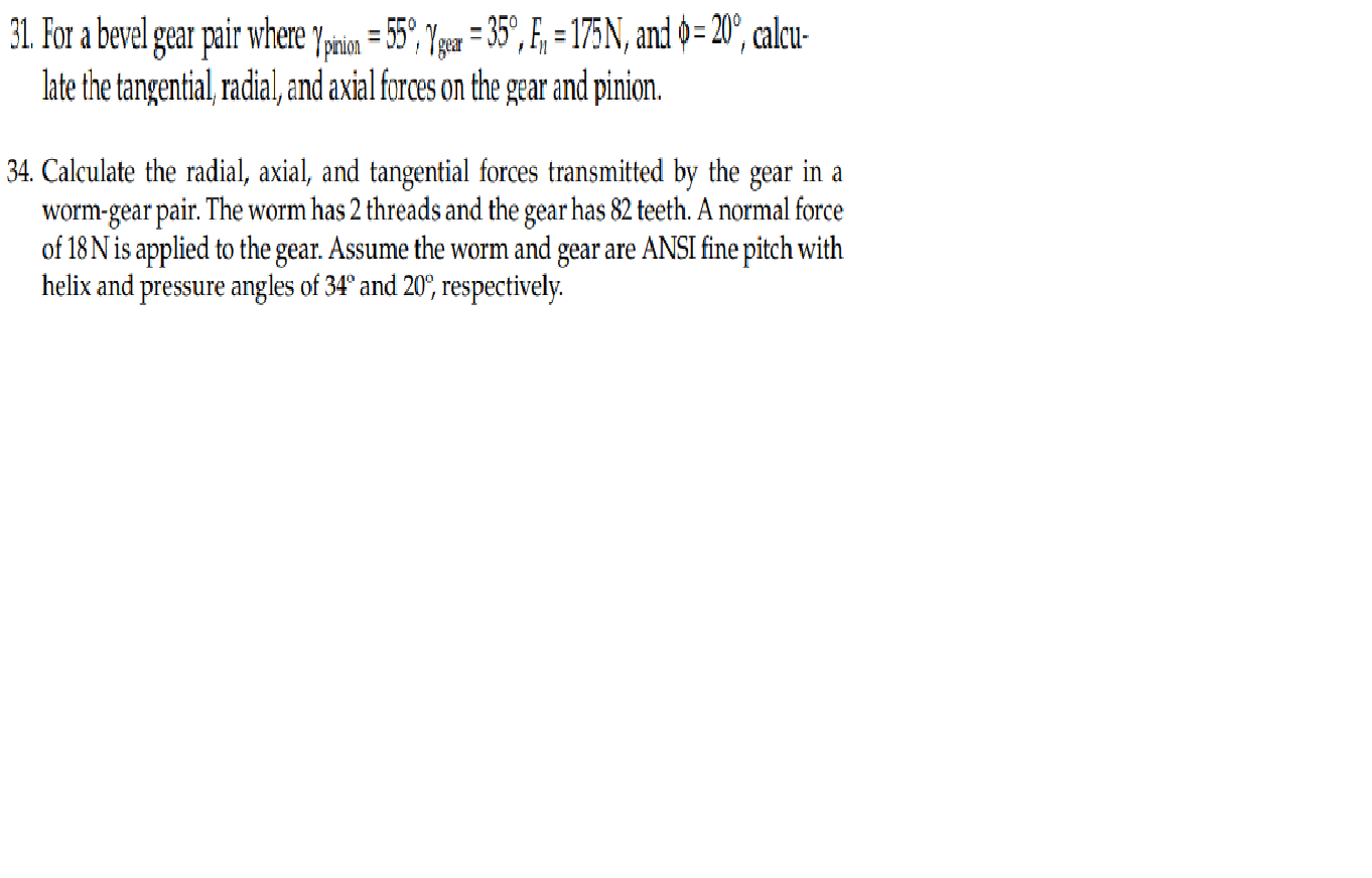 Solved - 31. For a bevel gear pair where ypation = 55° Year | Chegg.com